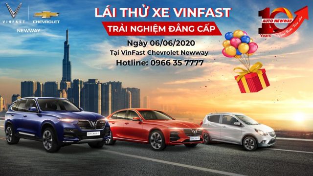 TUẦN LỄ TRẢI NGHIỆM XE – ƯU ĐÃI TƯNG BỪNG – MỪNG 10 NĂM THÀNH LẬP NEWWAY