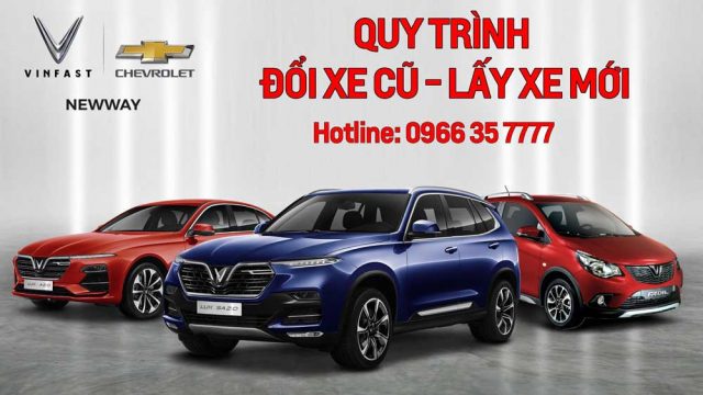 Quy trình đổi xe cũ lấy xe mới – khách hàng cần biết