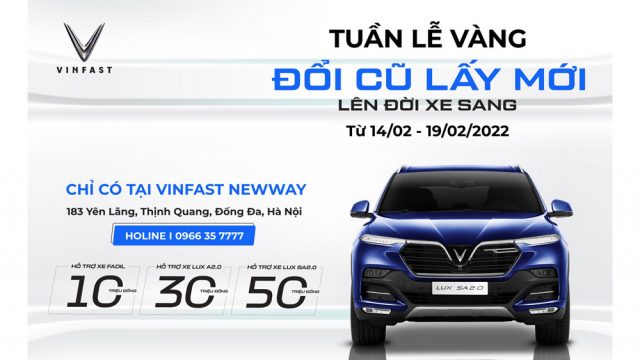 Tuần lễ vàng “Đổi cũ lấy mới – lên đời xe sang”
